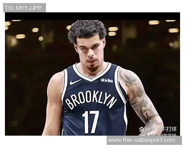 小波特谈篮网角色与掘金差异新赛季目标直指季后赛资格